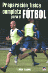 PREPARACION FISICA COMPLETA PARA EL FUTBOL
