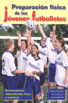 PREPARACION FISICA DE LOS JOVENES FUTBOLISTAS