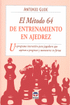 METODO 64 DE ENTRENAMIENTO EN AJEDREZ, EL