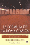 FORMULA DE LA DOMA CLASICA, LA  4� ED