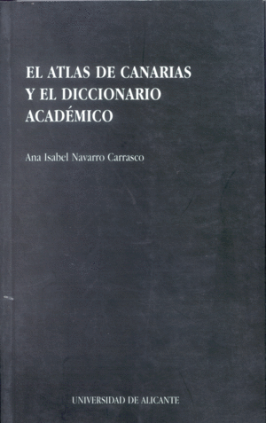 ATLAS DE CANARIAS Y EL DICCIONARIO ACADEMICO, EL