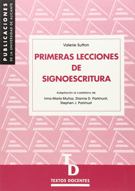 PRIMERAS LECCIONES DE SIGNOESCRITURA