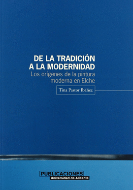 DE LA TRADICION A LA MODERNIDAD