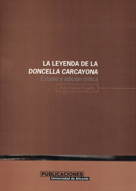 LEYENDA DONCELLA CARCAYONA LA