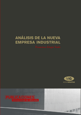 ANALISIS DE LA NUEVA EMPRESA INDUSTRIAL - MONOGRAF
