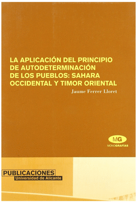 LA APLICACION DEL PRINCIPIO DE AUTODETERMINACION DE LOS PUEBLOS: