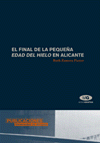 FINAL PEQUE�A EDAD DEL HIELO EN ALICANTE - MONOGRA