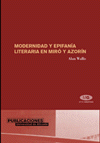 MODERNIDAD Y EPIFANIA LITERARIA EN MIRO Y AZORIN