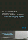 DEL FRANQUISMO A LA POSMODERNIDAD:LA NOVELA ESPA�OLA (1975-1999)