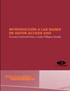 INTRODUCCION A LAS BASES DE DATOS ACCESS 2003