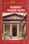FRANQUISMO Y TRANSICION POLITICA