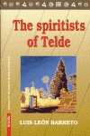 SPIRITISTS OF TELDE, THE