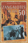 ZANGALOTES DE LOS 50