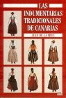 INDUMENTARIAS TRADICIONALES DE CANARIAS, LAS