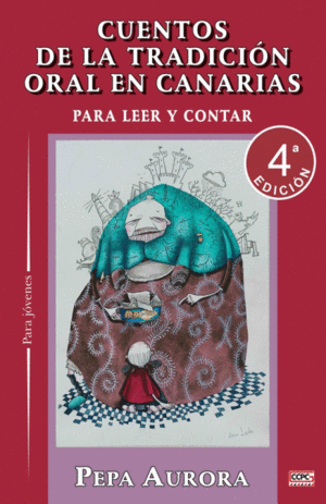 CUENTOS DE LA TRADICION ORAL EN CANARIAS PARA LEER Y CONTAR