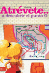 ATREVETE A DESCUBRIR EL PUNTO G