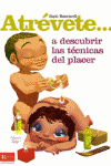 ATREVETE A DESCUBRIR LAS TECNICAS DEL PLACER