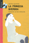 PRINCESA OJEROSA, LA