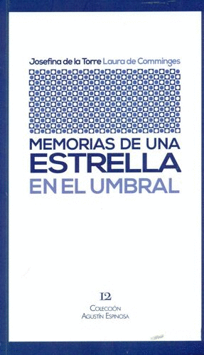 MEMORIAS DE UNA ESTRELLA EN EL UMBRAL