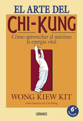 EL ARTE DEL CHI KUNG
