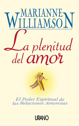 PLENITUD DEL AMOR, LA