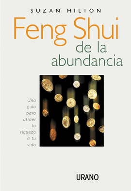 FENG SHUI DE LA ABUNDANCIA