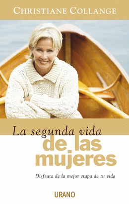 SEGUNDA VIDA DE LAS MUJERES, LA