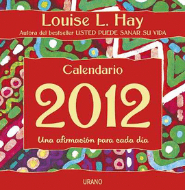 CALENDARIO 2012. UNA AFIRMACION PARA CADA DIA