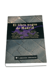 LIBRO NEGRO DE MADRID EL