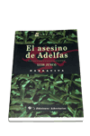 ASESINO DE ADELFAS, EL