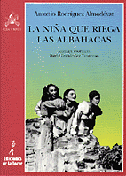 LA NI�A QUE RIEGA LAS ALBAHACAS