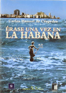 ERASE UNA VEZ EN LA HABANA