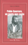 PABLO GUERRERO UN POETA QUE CANTA