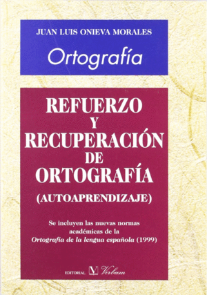 REFUERZO Y RECUPERACION DE ORTOGRAFIA