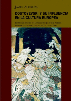 DOSTOYEVSKI Y SU INFLUENCIA EN CULTURA EUROPEA