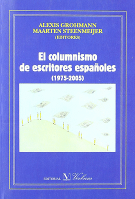COLUMNISMO DE ESCRITORES ESPAOLES 1975-2005, EL