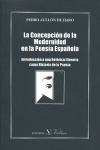 CONCEPCION DE LA MODERNIDAD EN LA POESIA ESPA�OLA, LA