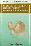 MANUAL DE PRUEBAS DIAGNOSTICAS EN ENDOCRINOLOGIA
