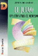 JUEGO UNA ETICA PARA EL MERCADO EL