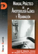 MANUAL PRACTICO ANESTESIOLOGIA CLINICA Y REANIMACION