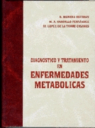 DIAGNOSTICO Y TRATAMIENTO EN ENFERMEDADES METABOLICAS