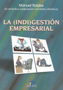 INDIGESTION EMPRESARIAL, LA