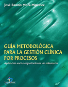 GUIA METODOLOGICA PARA LA GESTION CLINICA POR PROCESOS