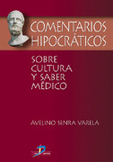 COMENTARIOS HIPOCRATICOS SOBRE CULTURA Y SABER MEDICO