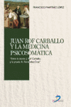 JUAN ROF CARBALLO Y LA MEDICINA PSICOSOMATICA