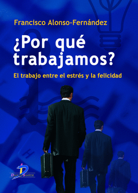 POR QUE TRABAJAMOS