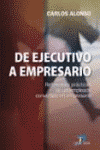 DE EJECUTIVO A EMPRESARIO