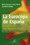 EUROCOPA DE ESPA�A, LA