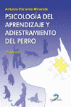 PSICOLOGIA DEL APRENDIZAJE Y ADIESTRAMIENTO DEL PERRO 2 ED