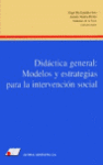 DIDACTICA GENERAL MODELOS Y ESTRATEGIAS PARA LA INTERVENCION SOC